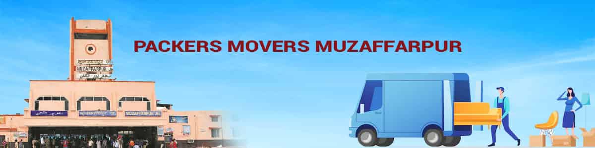 Packers movers in Muzzaffarpur